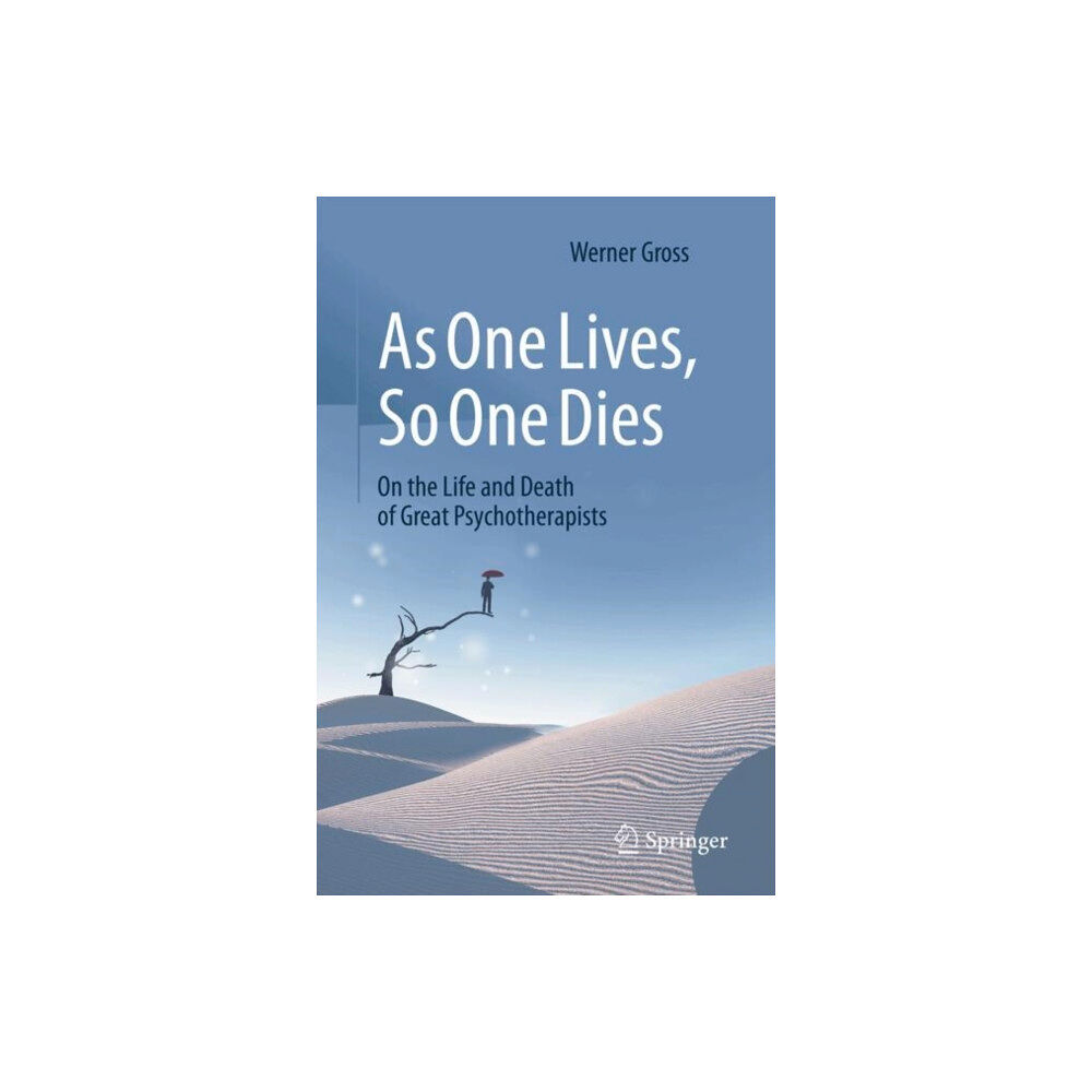 Springer-Verlag Berlin and Heidelberg GmbH & Co. K As One Lives, So One Dies (häftad, eng)