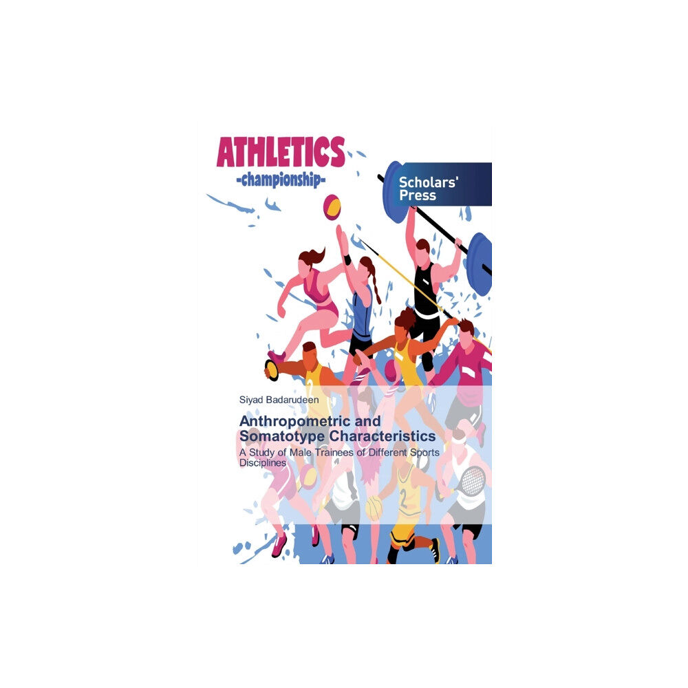 Scholars' Press Anthropometric and Somatotype Characteristics (häftad, eng)