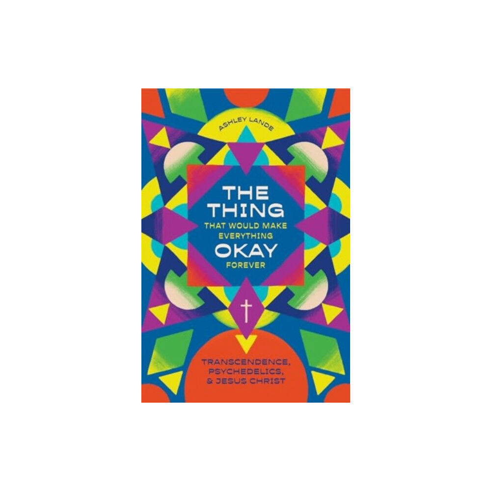 Faithlife Corporation The Thing That Would Make Everything Okay Forever (häftad, eng)