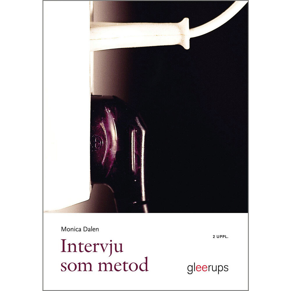 Monica Dalen Intervju som metod, 2 uppl (häftad)