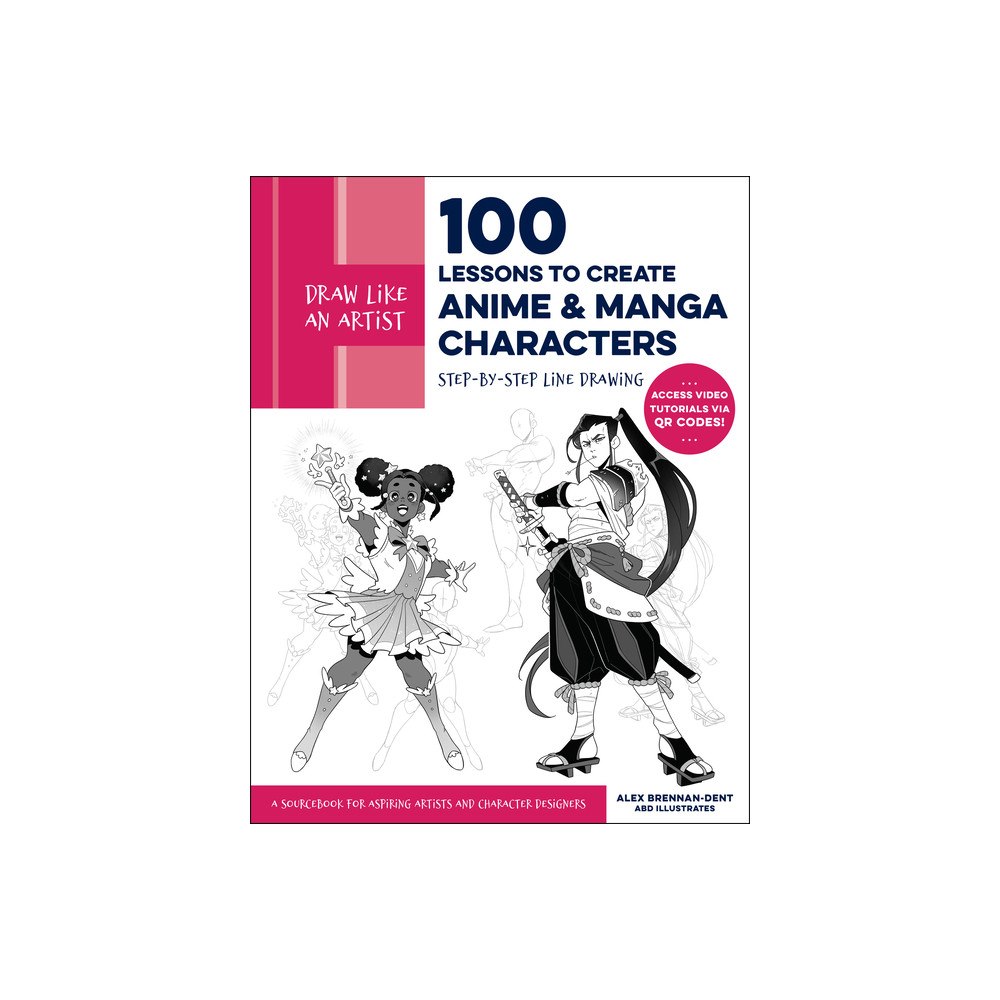 Quarto Publishing Group UK Draw Like an Artist: 100 Lessons to Create Anime and Manga Characters (häftad, eng)