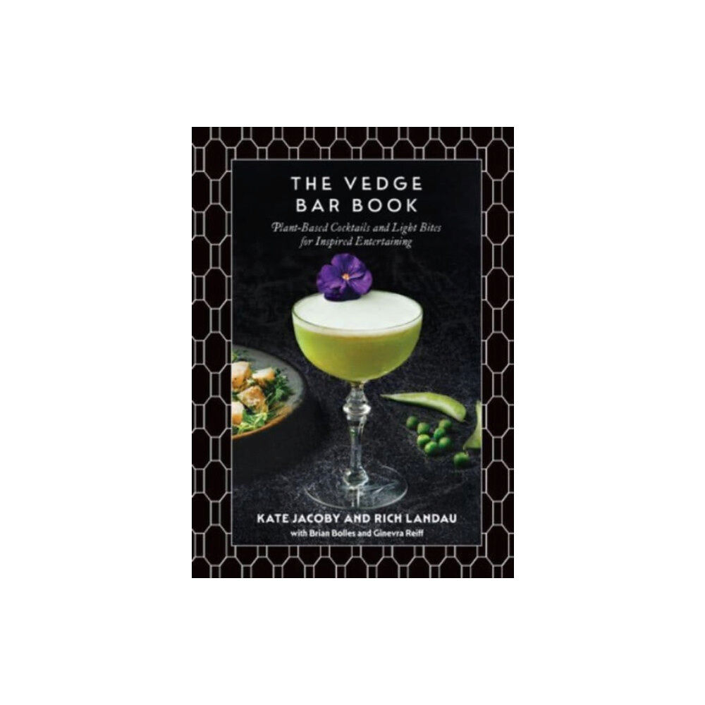 The Experiment LLC The Vedge Bar Book (inbunden, eng)