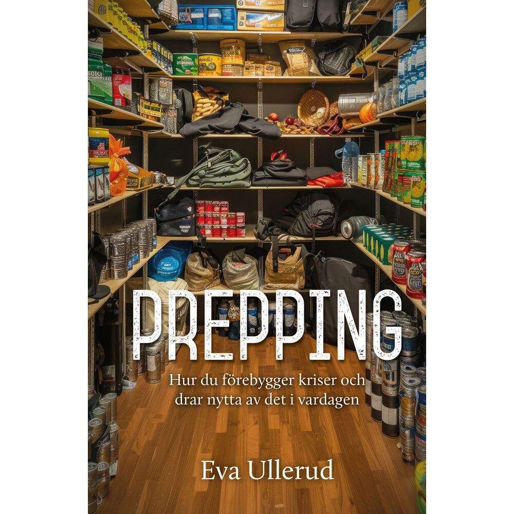 Whip Media Prepping : hur du förebygger kriser och  drar nytta av det i vardagen (bok, kartonnage)