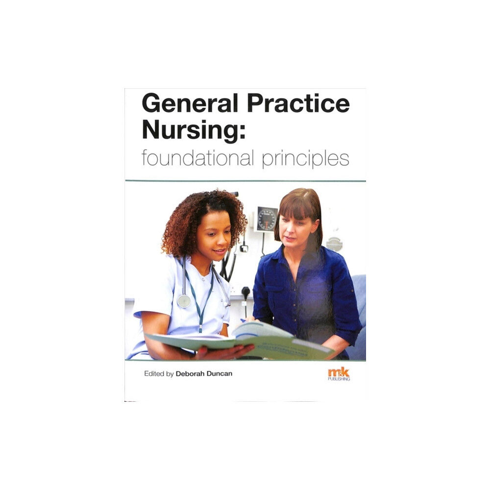 M&K Update Ltd General Practice Nursing: foundational principles (häftad, eng)