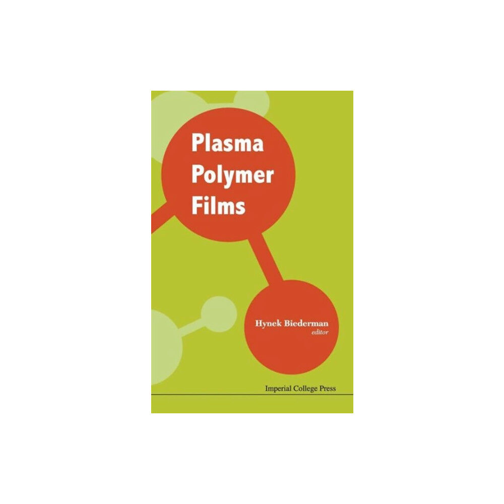 Imperial College Press Plasma Polymer Films (inbunden, eng)