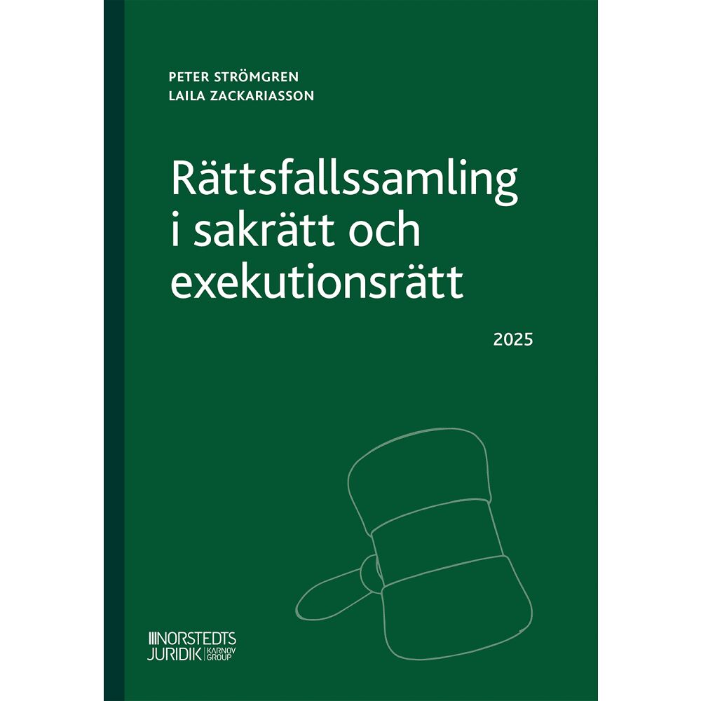 Peter Strömgren Rättsfallssamling i sakrätt och exekutionsrätt (häftad)