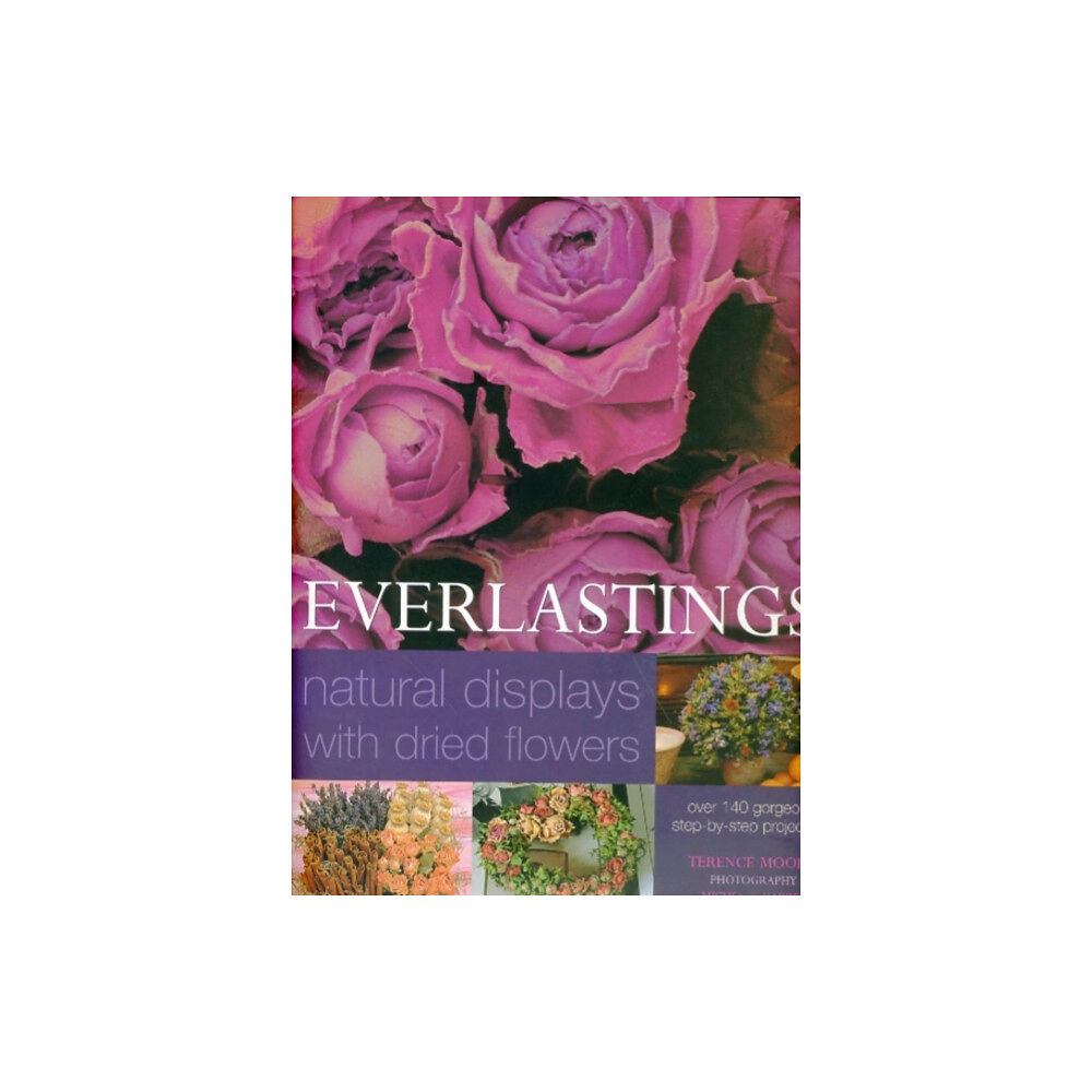 Anness publishing Everlastings (inbunden, eng)