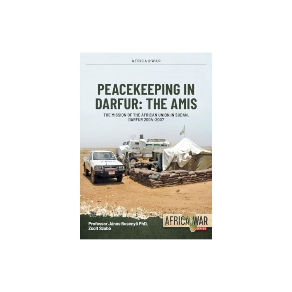 Helion & Company AMIS: Peacekeeping in Darfur (häftad, eng)