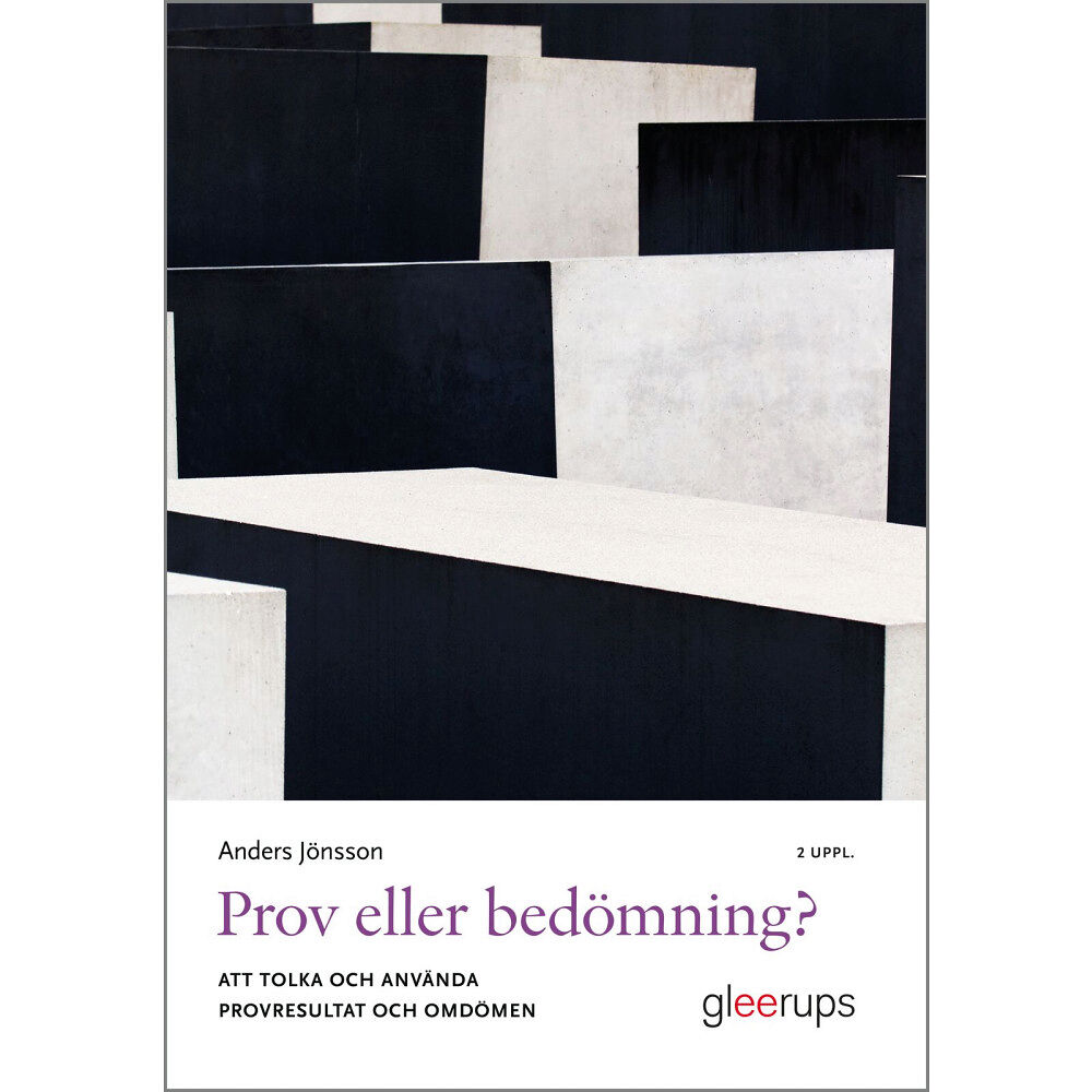 Anders Jönsson Prov eller bedömning? 2 uppl : Att tolka och använda provresultat (häftad)