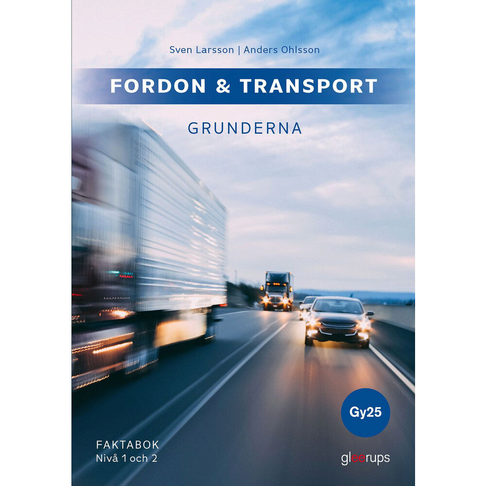 Sven Larsson Fordon & transport – Grunderna, faktabok 1-2, Gy25 (häftad)