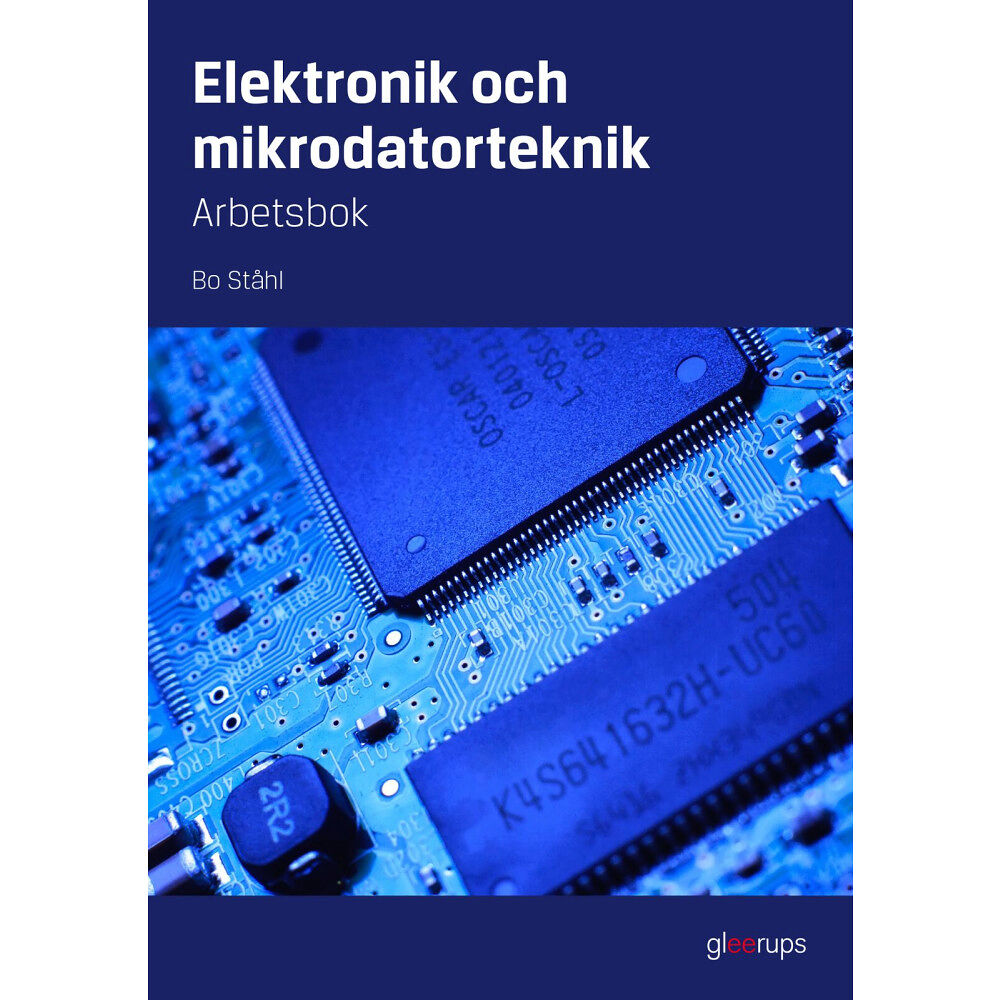 Bo Ståhl Elektronik och mikrodatorteknik, arbetsbok (häftad)