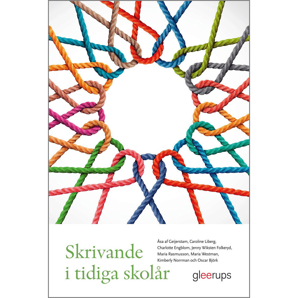 Åsa af Geijerstam Skrivande i tidiga skolår (häftad)