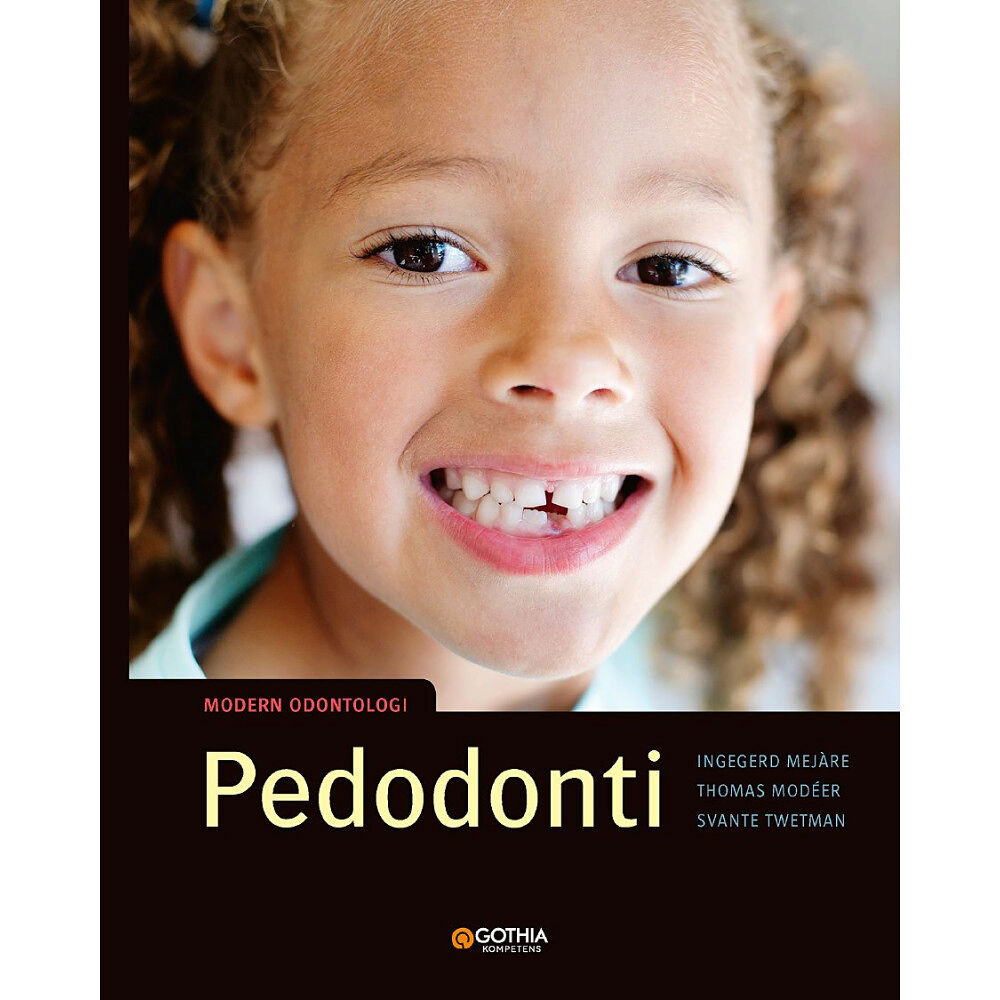 Ingegerd Mejàre Pedodonti (häftad)