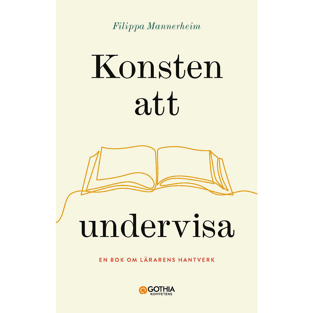 Filippa Mannerheim Konsten att undervisa : en bok om lärarens hantverk (häftad)