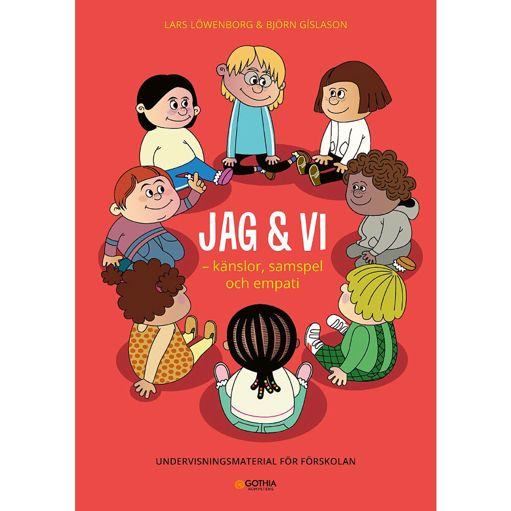 Lars Löwenborg Jag & vi : känslor, samspel och empati - undervisningsmaterial för förskolan (bok, spiral)