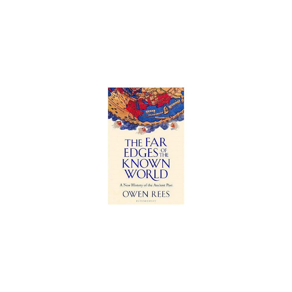 Dr Owen Rees The Far Edges of the Known World (häftad, eng)