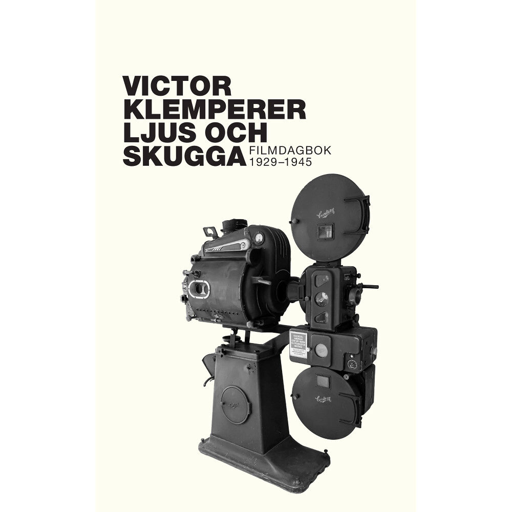 Victor Klemperer Ljus och skugga : filmdagbok 1929-1945 (bok, danskt band)
