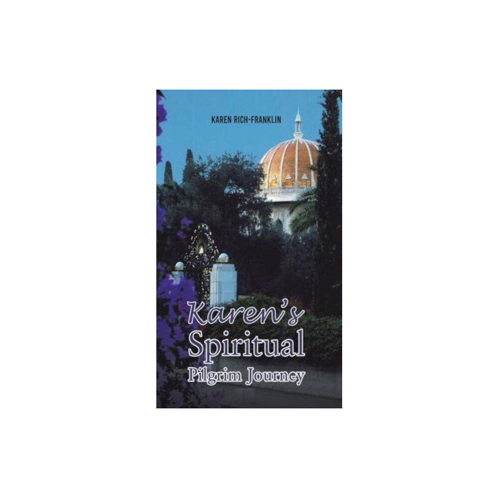 Austin Macauley Publishers LLC Karen’s Spiritual Pilgrim Journey (inbunden, eng)
