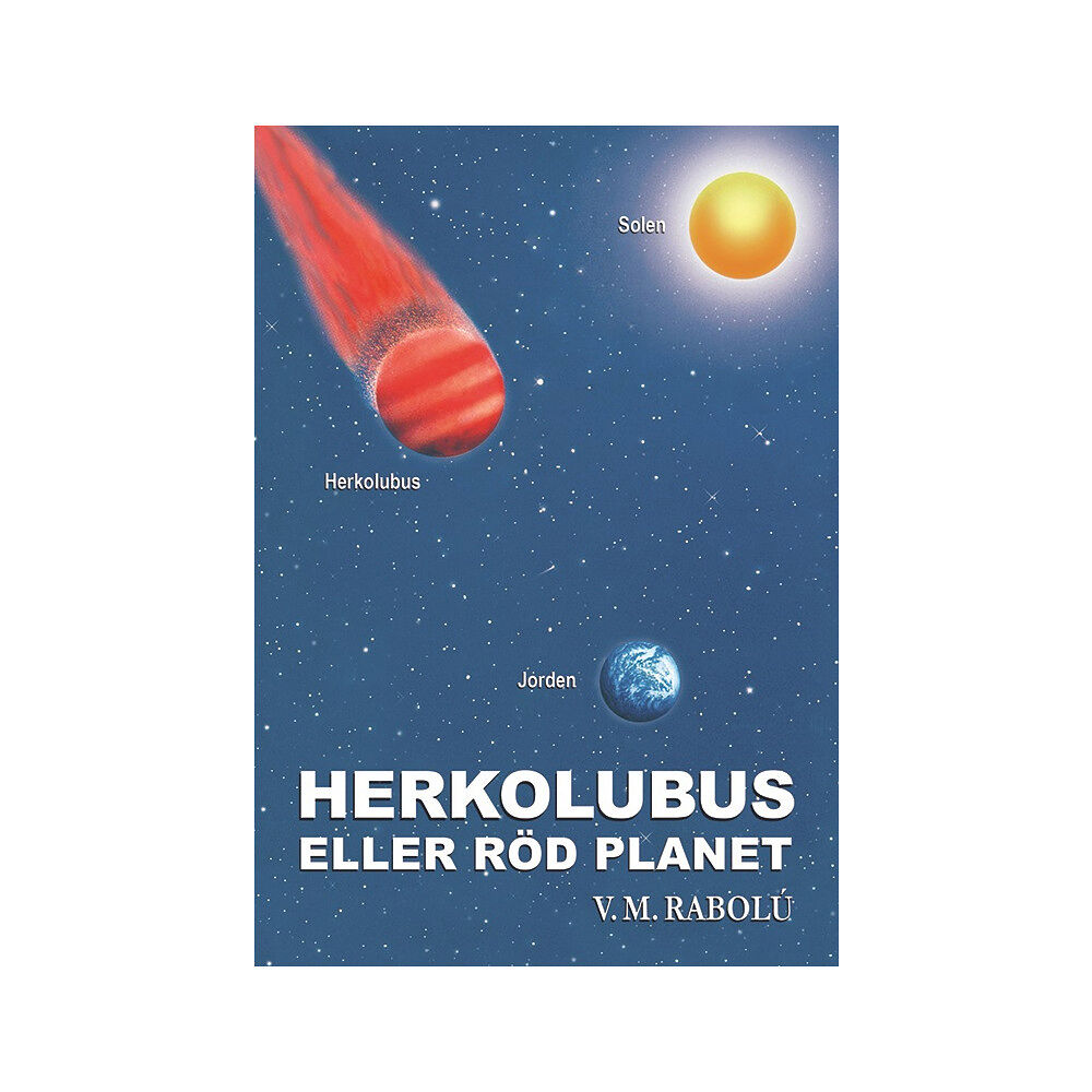 V.M. Rabolú Herkolubus eller Röd Planet (häftad)
