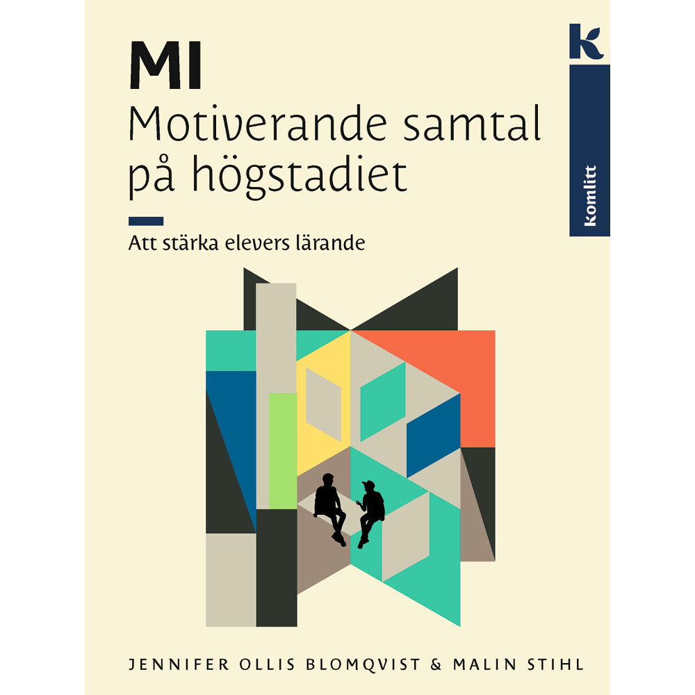 Jennifer Ollis Blomqvist MI – Motiverande samtal på högstadiet : Att stärka elevers lärande (bok, kartonnage)