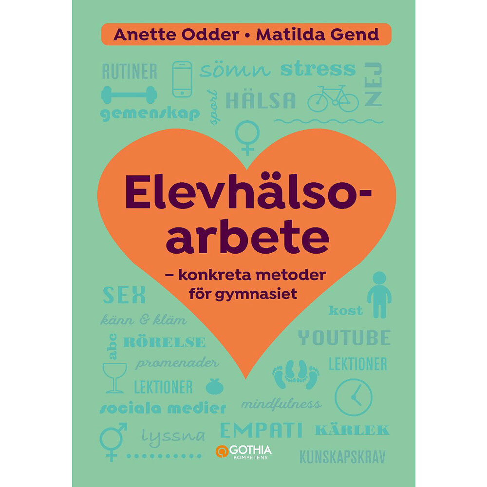 Anette Odder Elevhälsoarbete : konkreta metoder för gymnasiet (häftad)