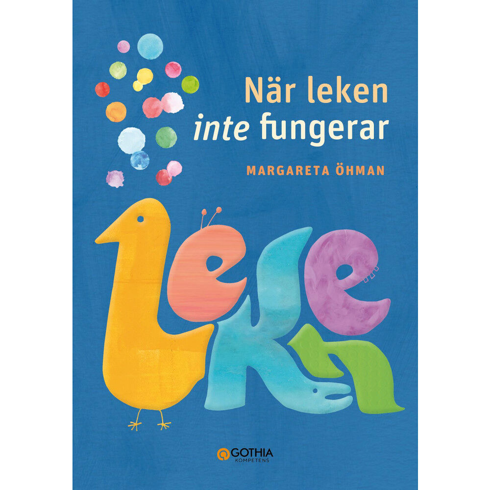 Margareta Öhman När leken inte fungerar (häftad)