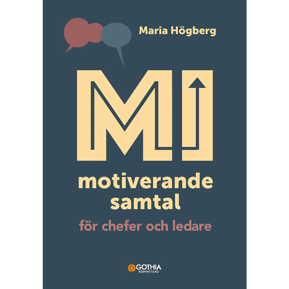 Maria Högberg MI - motiverande samtal för chefer och ledare (häftad)