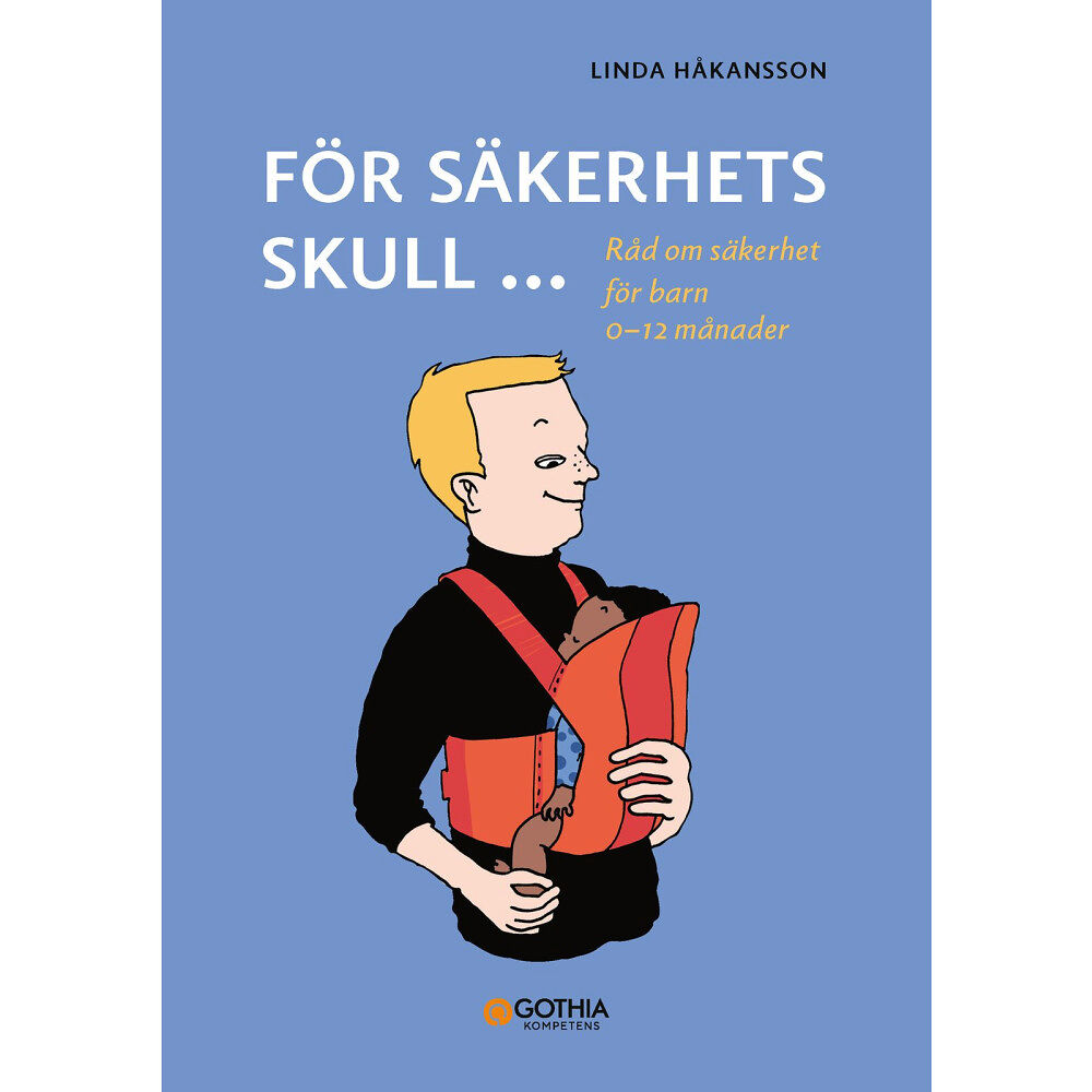 Linda Håkansson För säkerhets skull 0–12 månader (häftad)