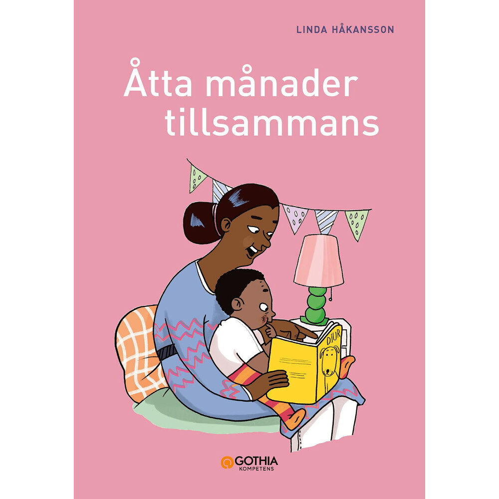 Linda Håkansson Åtta månader tillsammans (häftad)