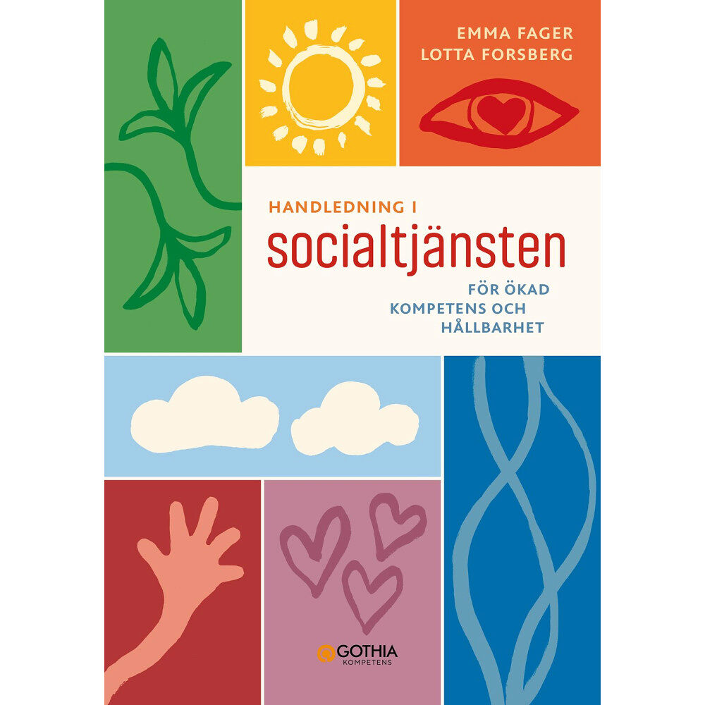 Emma Fager Handledning i socialtjänsten : för ökad kompetens och hållbarhet (häftad)