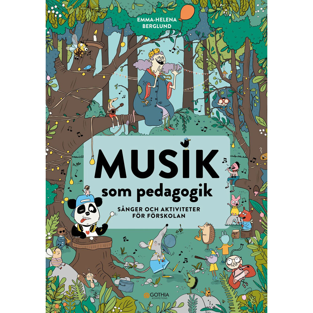 Emma-Helena Berglund Musik som pedagogik : sånger och aktiviteter för förskolan (häftad)