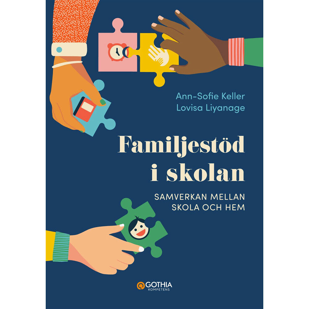 Ann-Sofie Keller Familjestöd i skolan : samverkan mellan skola och hem (häftad)