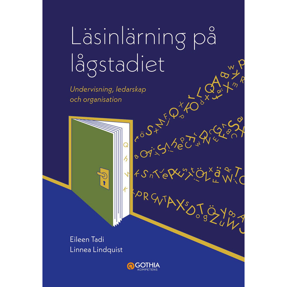 Eileen Tadi Läsinlärning på lågstadiet : undervisning, ledarskap och organisation (häftad)