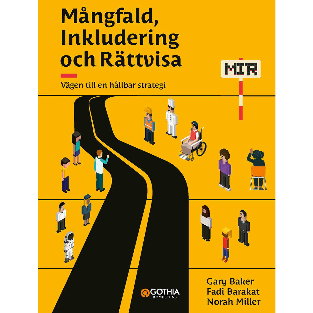 Gary Baker Mångfald, inkludering och rättvisa : vägen till en hållbar strategi (bok, kartonnage)
