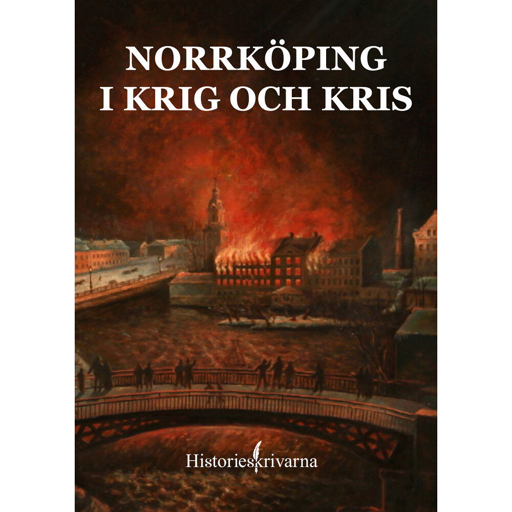 Peter Carelli Norrköping i krig och kris (häftad)