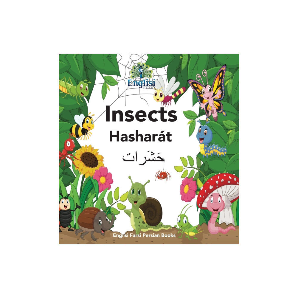 Englisi Farsi Englisi Farsi Persian Books Insects Hasharat (inbunden, eng)