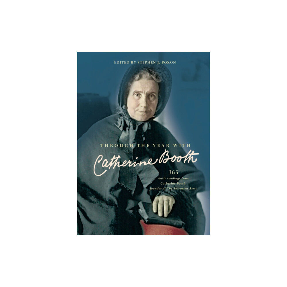 Spck publishing Through the Year with Catherine Booth (häftad, eng)