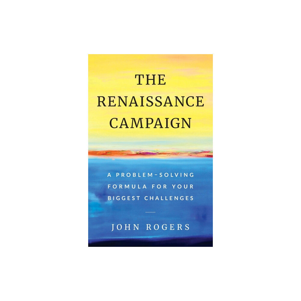 Lioncrest Publishing The Renaissance Campaign (häftad, eng)