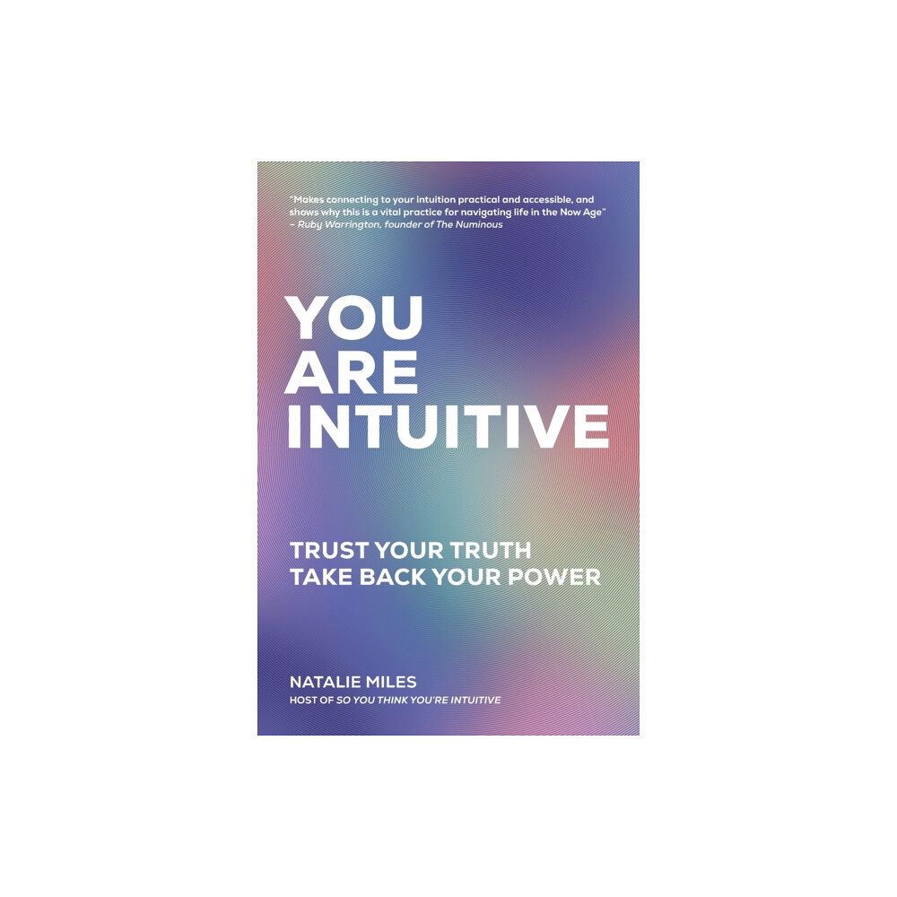 Numinous Books / Your Truth Media Inc. You Are Intuitive (häftad, eng)