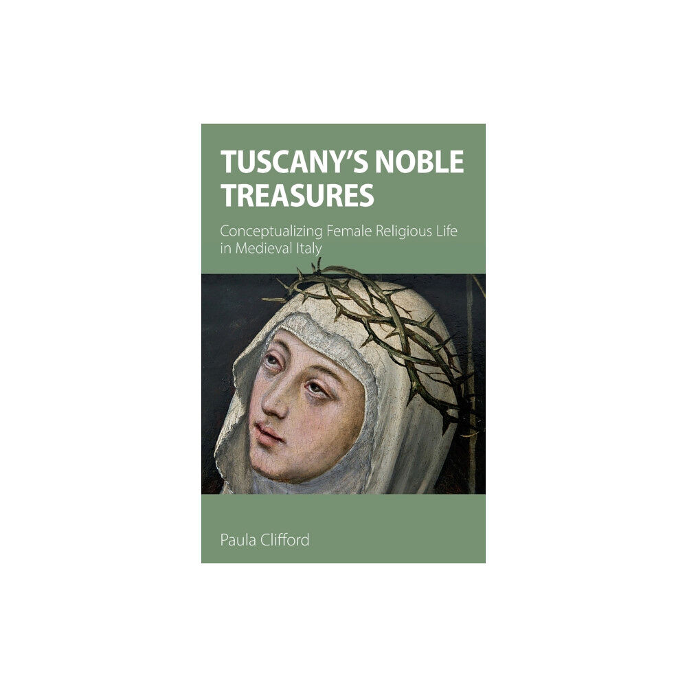 Sacristy Press Tuscany's Noble Treasures (häftad, eng)