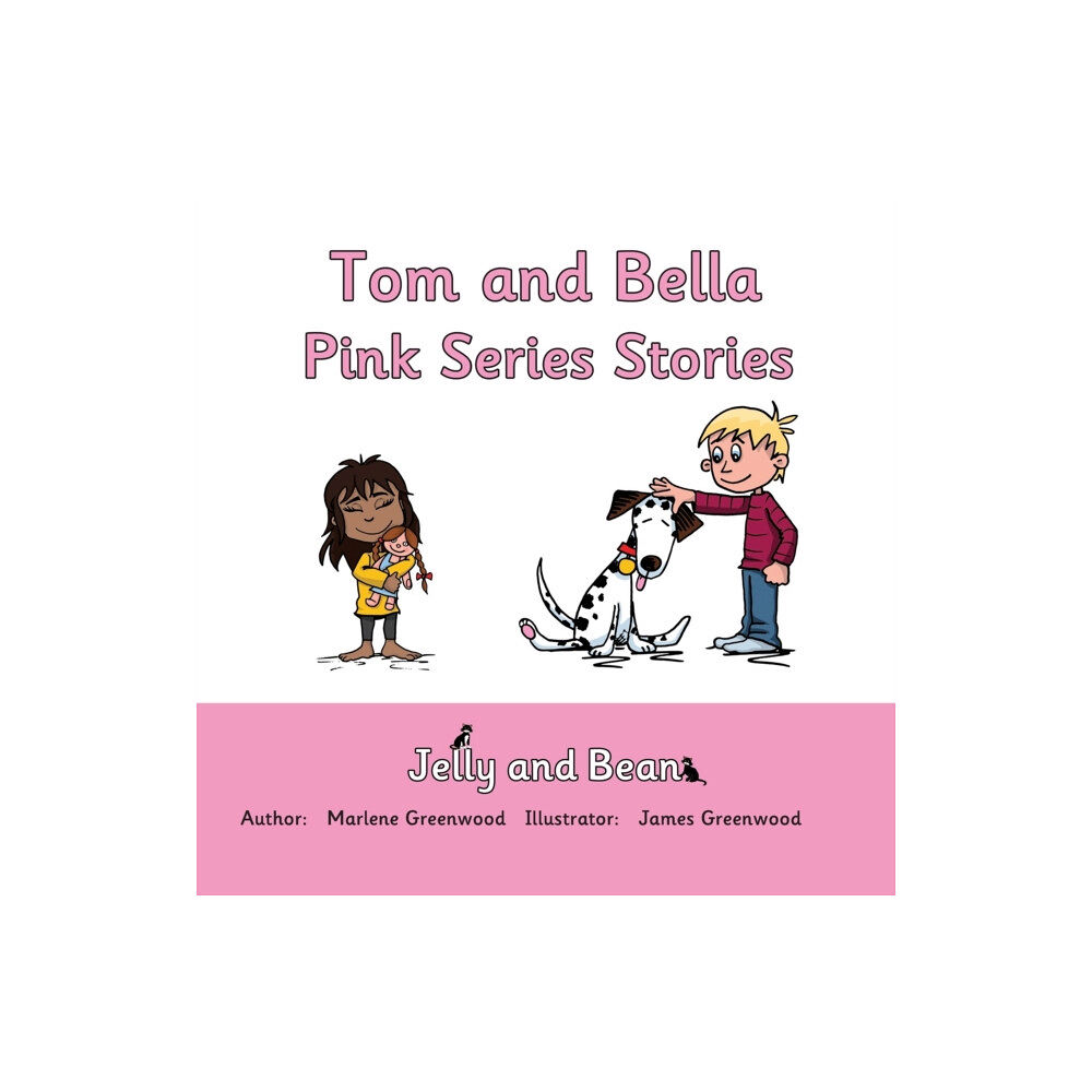 Jelly and Bean Ltd Tom and Bella Stories Pink Series (häftad, eng)