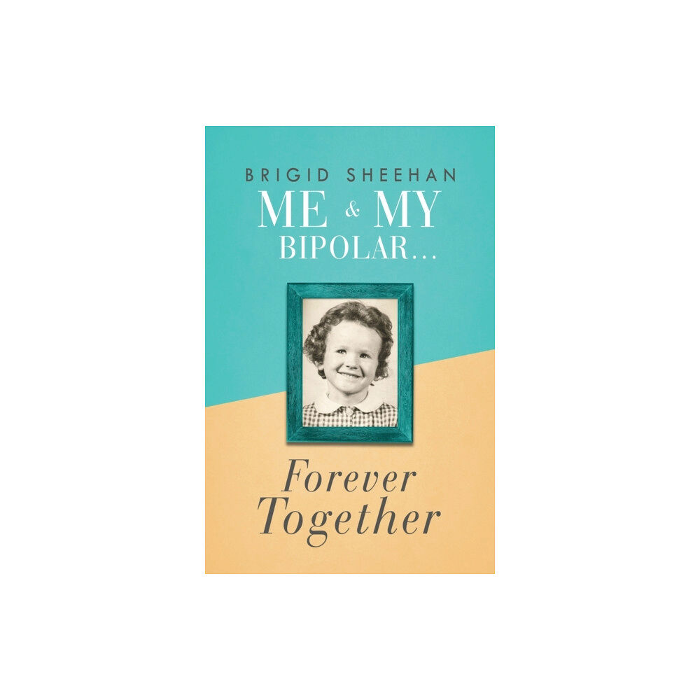Trigger Publishing Me and My Bipolar (häftad, eng)