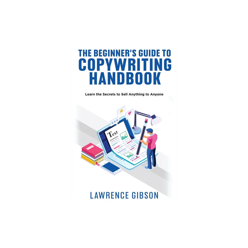 Coliandro Publishing The Beginner's Guide to Copywriting Mastery Handbook (häftad, eng)
