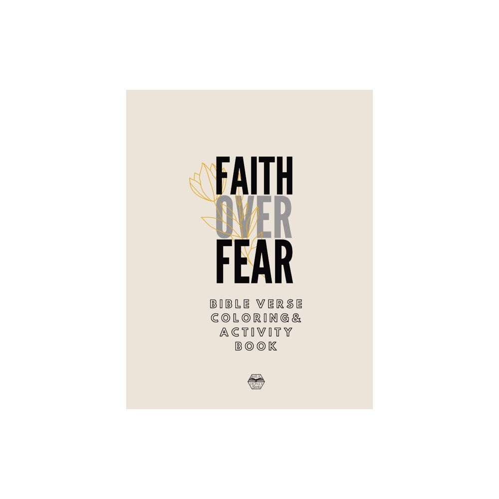Milk and Honey Books, LLC Faith over Fear Coloring and Activity Book (häftad, eng)