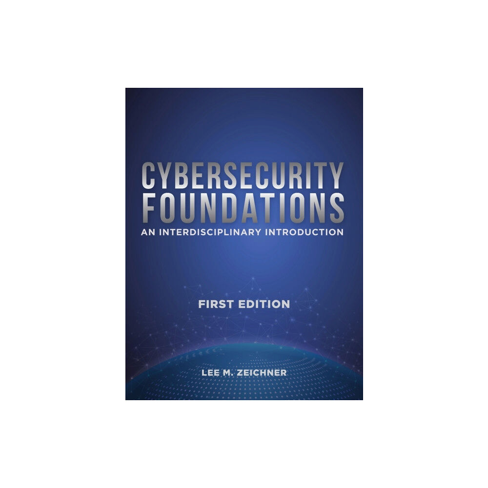 Zeichner Risk Analytics Cybersecurity Foundations (inbunden, eng)