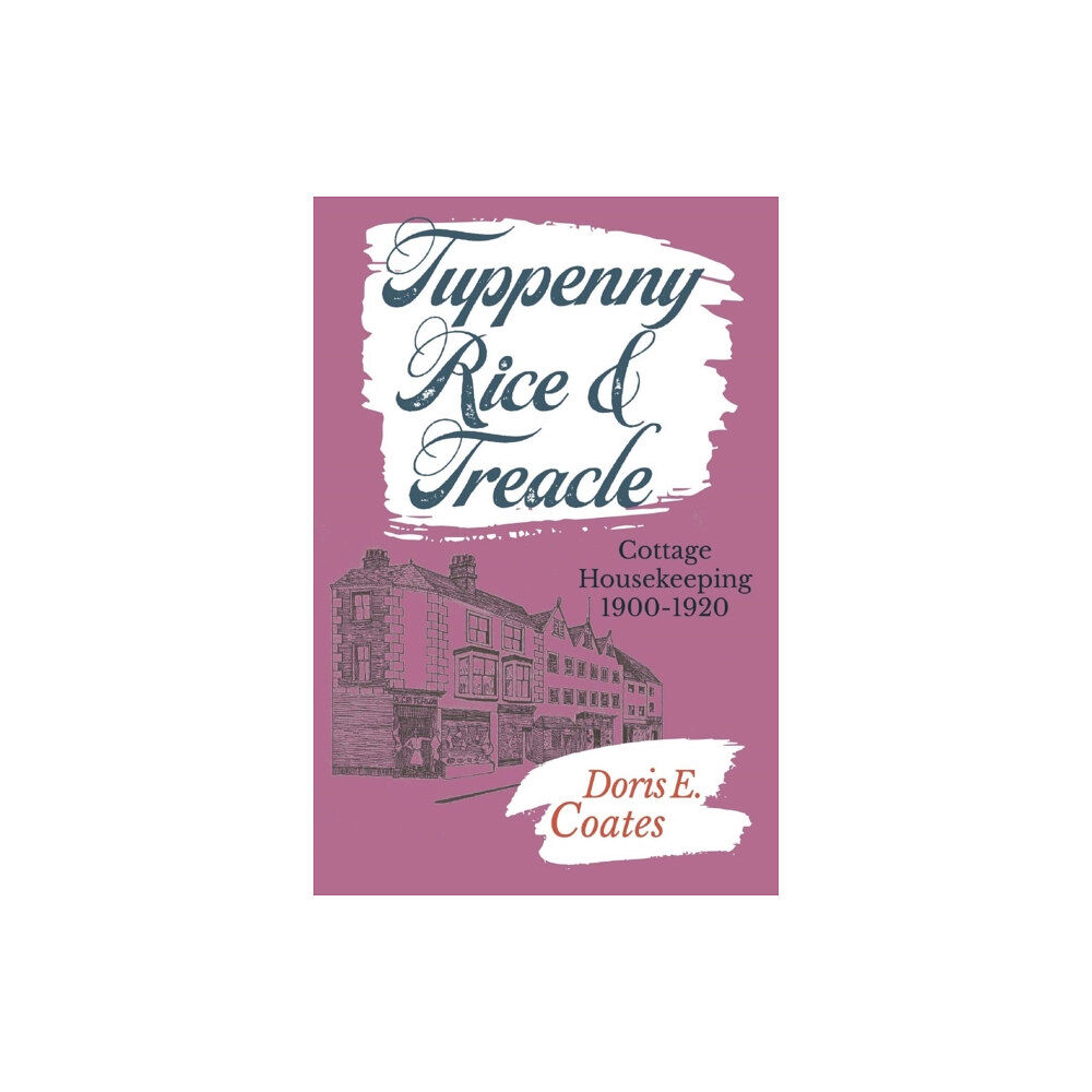 Harpsden Press Tuppenny Rice and Treacle (häftad, eng)