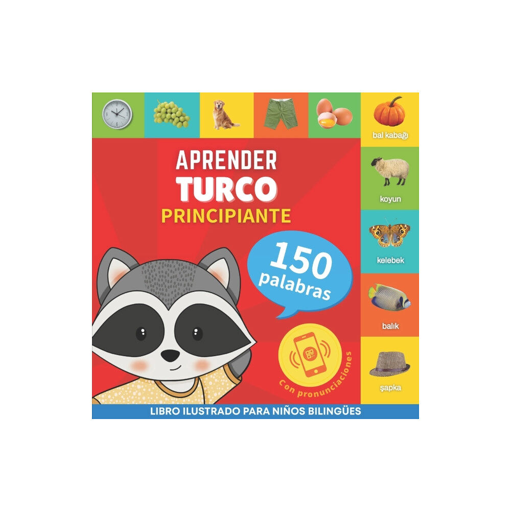 Yukibooks Aprender turco - 150 palabras con pronunciacion - Principiante (häftad, spa)