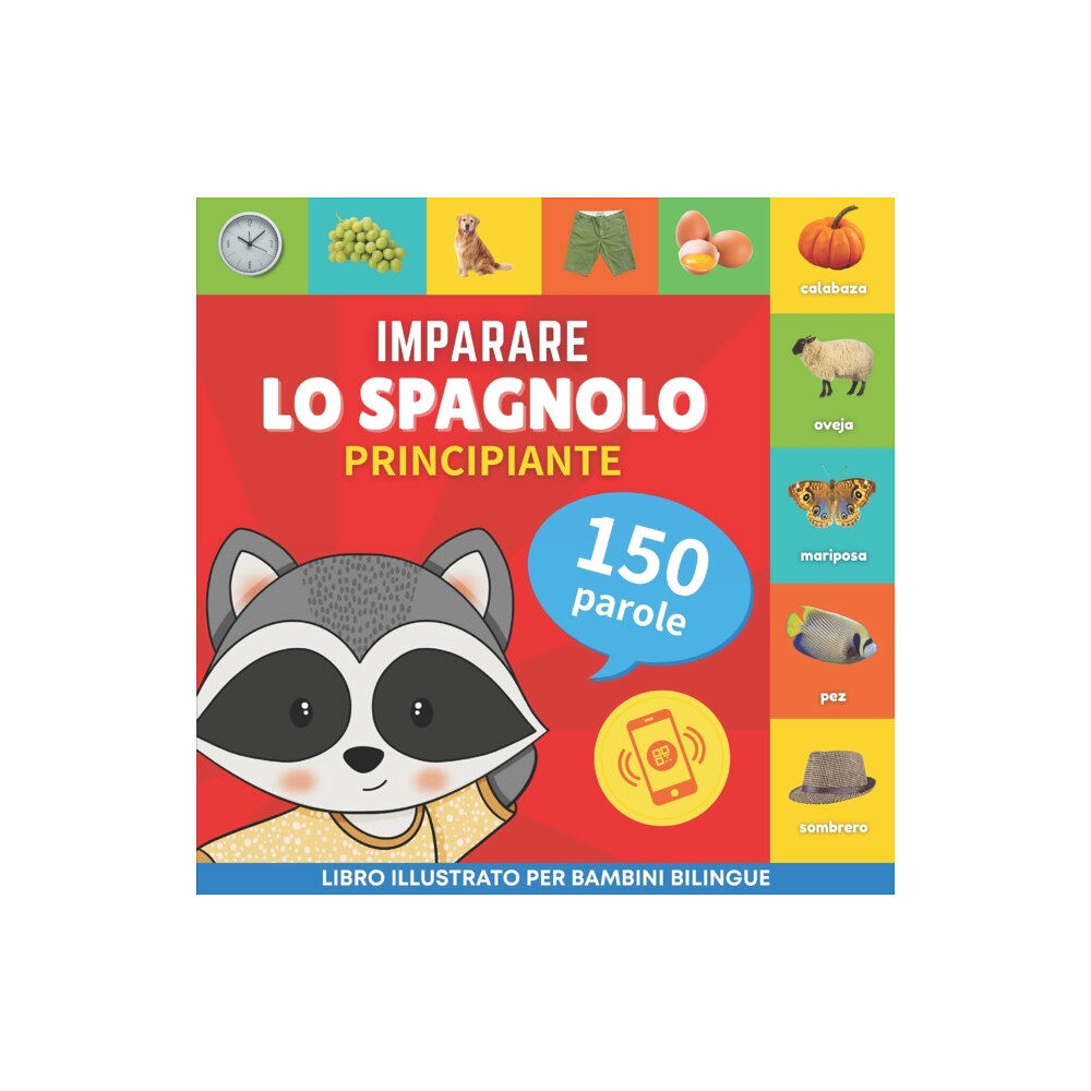 Yukibooks Imparare lo spagnolo - 150 parole con pronunce - Principiante (häftad, ita)