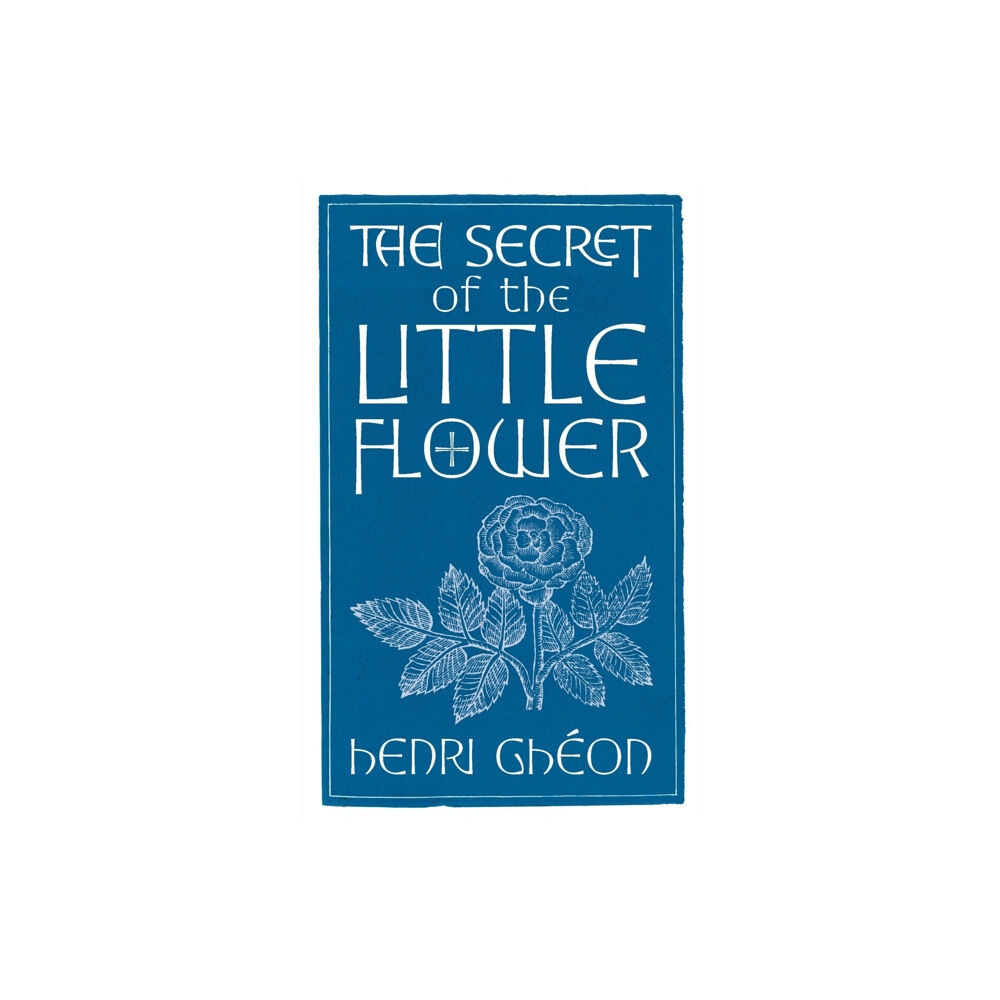 Angelico Press The Secret of the Little Flower (häftad, eng)