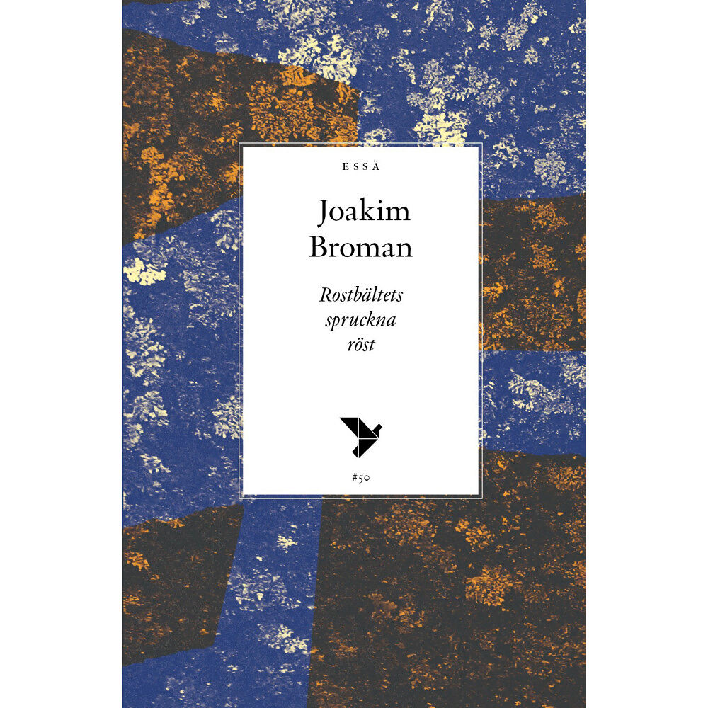 Joakim Broman Rostbältets spruckna röst: JD Vance och den amerikanska högerns framtid (häftad)